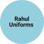 Business logo of Rahul uniforms