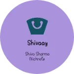 Business logo of Shivaay