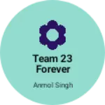 Business logo of Team 23 forever