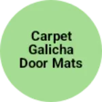 Business logo of Carpet galicha door mats