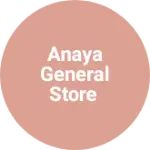 Business logo of ANAYA GENERAL STORE