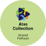 Business logo of ATAS COLLECTION