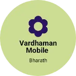 Business logo of Vardhaman mobile