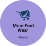 Business logo of Mr.M foot wear