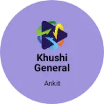 Business logo of Khushi General Store