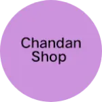 Business logo of Chandan Shop