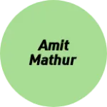 Business logo of Amit mathur