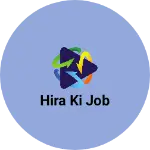 Business logo of Hira ki job