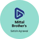 Business logo of Mittal Brother's