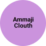 Business logo of Ammaji clouth