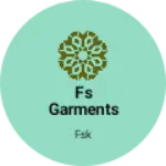 Business logo of Fs garments