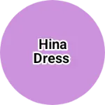 Business logo of Hina dress