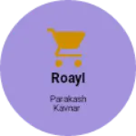 Business logo of Roayl