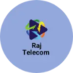 Business logo of Raj Telecom
