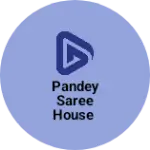 Business logo of Pandey saree house