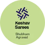Business logo of Keshav sarees