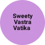 Business logo of Sweety vastra vatika