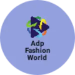 Business logo of ADP Fashion world
