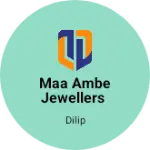 Business logo of Maa ambe jewellers