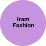 Business logo of Iram fashion