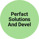 Business logo of Perfact Solutions and Development