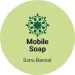 Business logo of Mobile soap