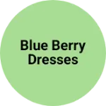 Business logo of Blue berry dresses