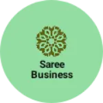 Business logo of Saree business