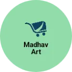 Business logo of Madhav art