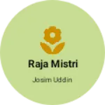 Business logo of Raja Mistri