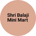Business logo of Shri Balaji mini mart