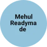Business logo of MEHUL READYMADE