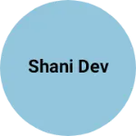 Business logo of Shani dev