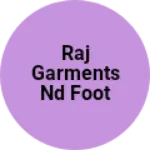 Business logo of Raj Garments nd foot wear