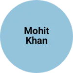 Business logo of Mohit khan