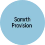 Business logo of SAMRTH PROVISION