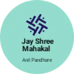 Business logo of Jay shree mahakal
