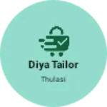Business logo of Diya tailor