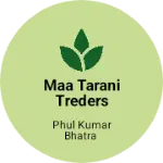 Business logo of Maa tarani treders
