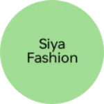 Business logo of Siya Fashion
