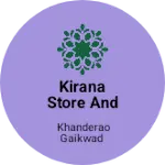 Business logo of Kirana store and general