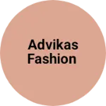 Business logo of Advikas fashion