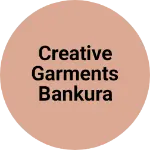 Business logo of Creative garments Bankura WB