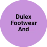 Business logo of Dulex footwear and fashons