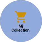 Business logo of MJ Collection