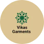 Business logo of Vikas garments