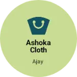 Business logo of Ashoka cloth