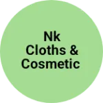 Business logo of Nk cloths & cosmetic