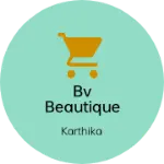 Business logo of Bv beautique