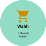 Business logo of Wahh